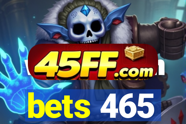 bets 465